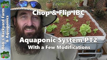 How to Build A Chop & Flip Aquaponic System. A few Useful Mod