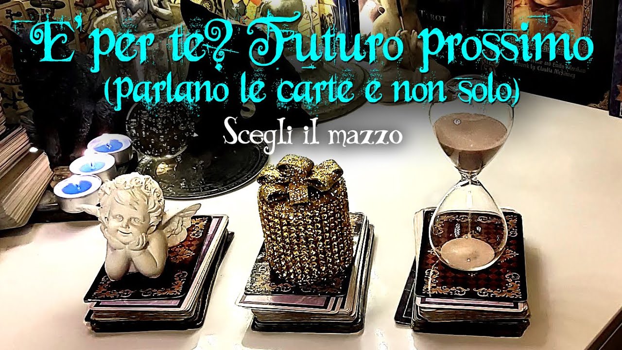 È per te? Futuro prossimo (parlano le carte e non solo) Tarocchi interattivi + scrittura automatica