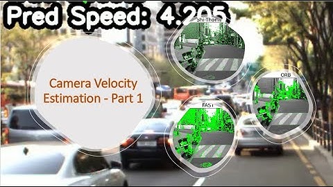 Camera Velocity Estimation Part 1 - Preparing the data