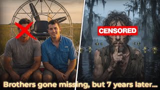 Brothers Vanished In Everglades, 7 Years Later One Crawled Out Refusing To Say What They Found