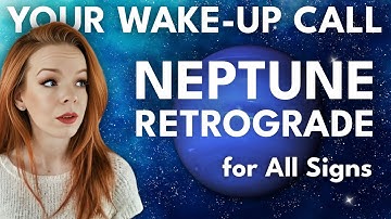 Neptune Retrograde in Pisces for All Signs (2025 - 2026)