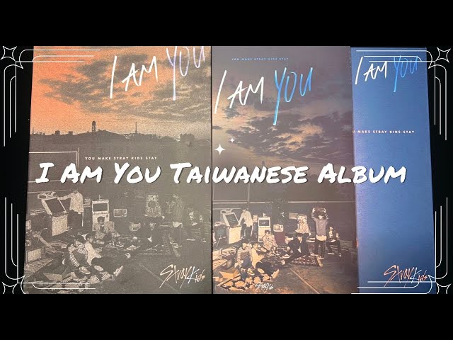 unboxing straykids I Am You Taiwanese album - YouTube