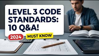Code Standards and Practices Level 3 Practice Test:10 Essential Questions with Detailed Explanations