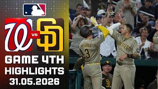 Washington Nationals Vs San Diego Padres 4th Highlights May 31, 2026 MLB Season 2026
