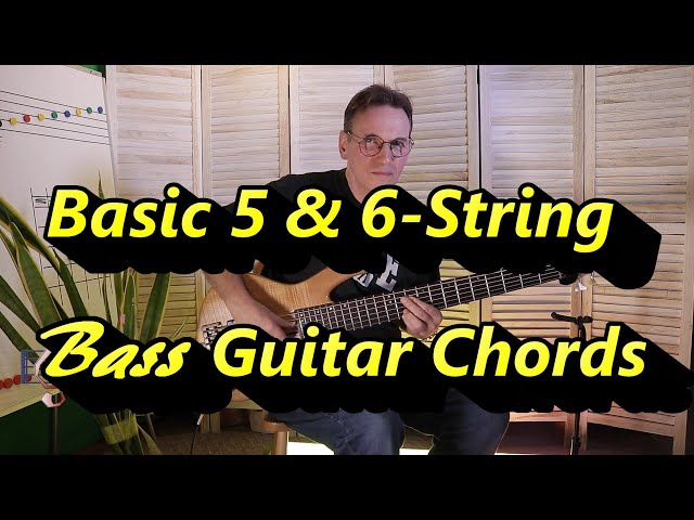 Basic 5-String & 6-String Bass Guitar Chords - Using a 1-6-2-5-1 Chord  Progression 