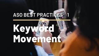 ASO Best Practices - Keyword Movement screenshot 5