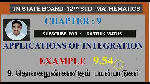 EXAMPLE 9.54 AREA BOUNDED BETWEEN THE CURVES |APPLICATIONS OF INTEGRATION | CHAPTER 9| 12TH MATHS