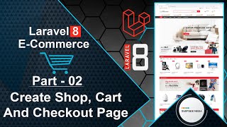 Laravel 8 E-Commerce - Create Shop, Cart And Checkout Page