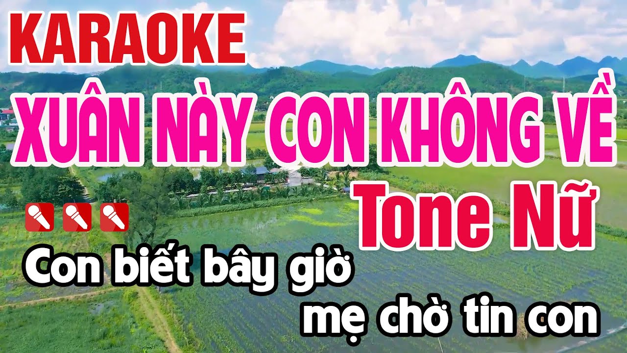 Xuân Này Con Không Về Karaoke Tone Nữ Nhạc Sống - Nhạc Xuân 2026 - Nguyên Minh Media