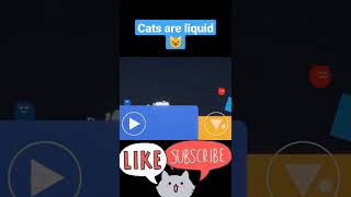 cats are liquid gameplay part 1 #gaming #shorts screenshot 4