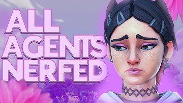 Valorant Patch 11.08: ALL AGENTS NERFED?