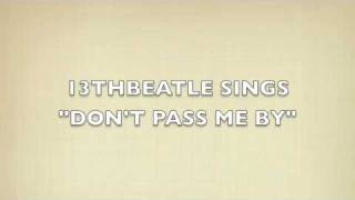 DON'T PASS ME BY-BEATLES COVER