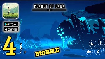 Planet of Lana - Mobile Gameplay Walkthrough (Android,IOS) Part 4