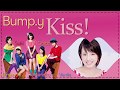 [COVER] bump.y ・ Kiss! ● 歌ってみた