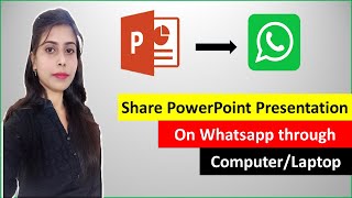 How to share PowerPoint Presentation on Whatsapp through Laptop/Computer in Hindi screenshot 5