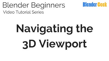 1. Blender Beginners Video Tutorial - Navigating the 3D Viewport