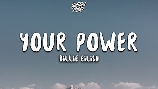 Billie Eilish - Your Power (Lyrics)