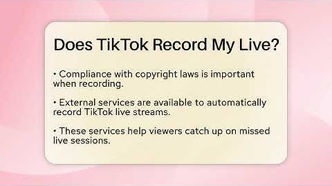 Does TikTok Record My Live? - Everyday-Networking