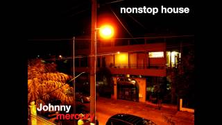 Nonstop House 1