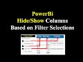 PowerBi: Show/Hide Columns Based on Filter/Slicer Selection