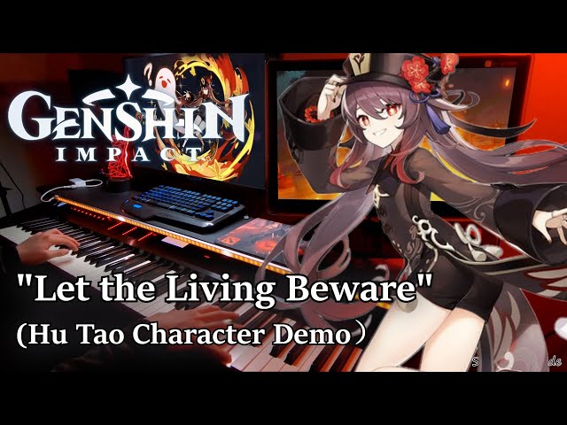 Hu Tao: Let the Living Beware  (Genshin Impact Character DEMO) Advanced Piano Arrangement class=