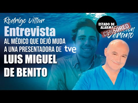 Entrevista al MÉDICO que DEJÓ MUDA a una PRESENTADORA de TVE, Luis Miguel De Benito