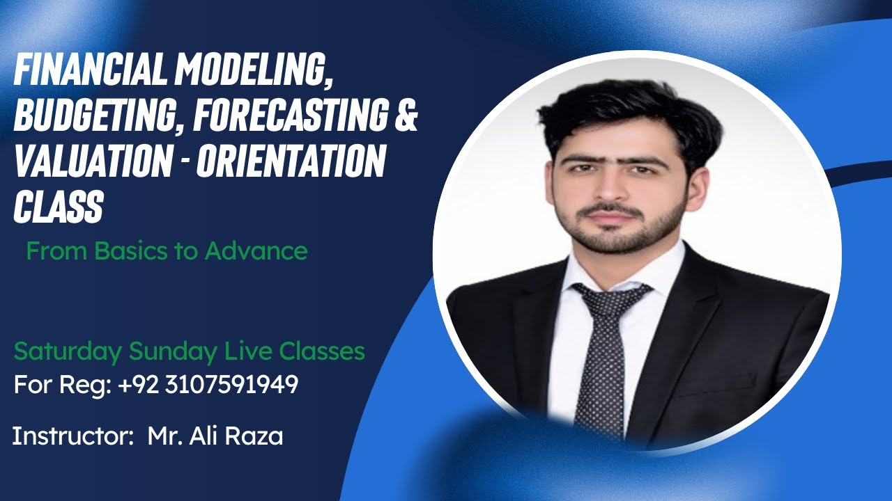 Class 1 Financial Modeling, Budgeting, Forecasting & Valuation First ...