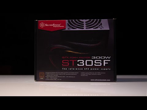 Silverstone ST30SF 300w SFX Power Supply Unboxing