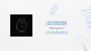 Joe Strummer - Fantastic (Official Audio)