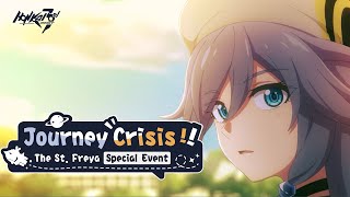 Journey Crisis! The St. Freya Special Event (Chinese-Dubbed Edition) - Honkai Impact 3rd