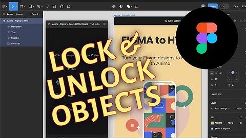 How to Lock and Unlock Objects in Figma 2025?