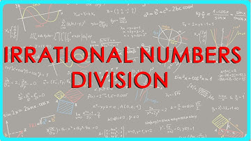 Division of Irrational Numbers - Maths