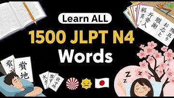 Learn ALL 1500 JLPT N4 Vocabulary (Complete) | Learn While Sleeping | Japanese Phrases for Beginners