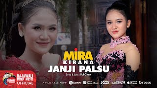 Mira Kirana  Janji Palsu 