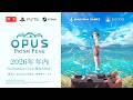 PS5®版『OPUS: Prism Peak』リリース決定記念トレーラー