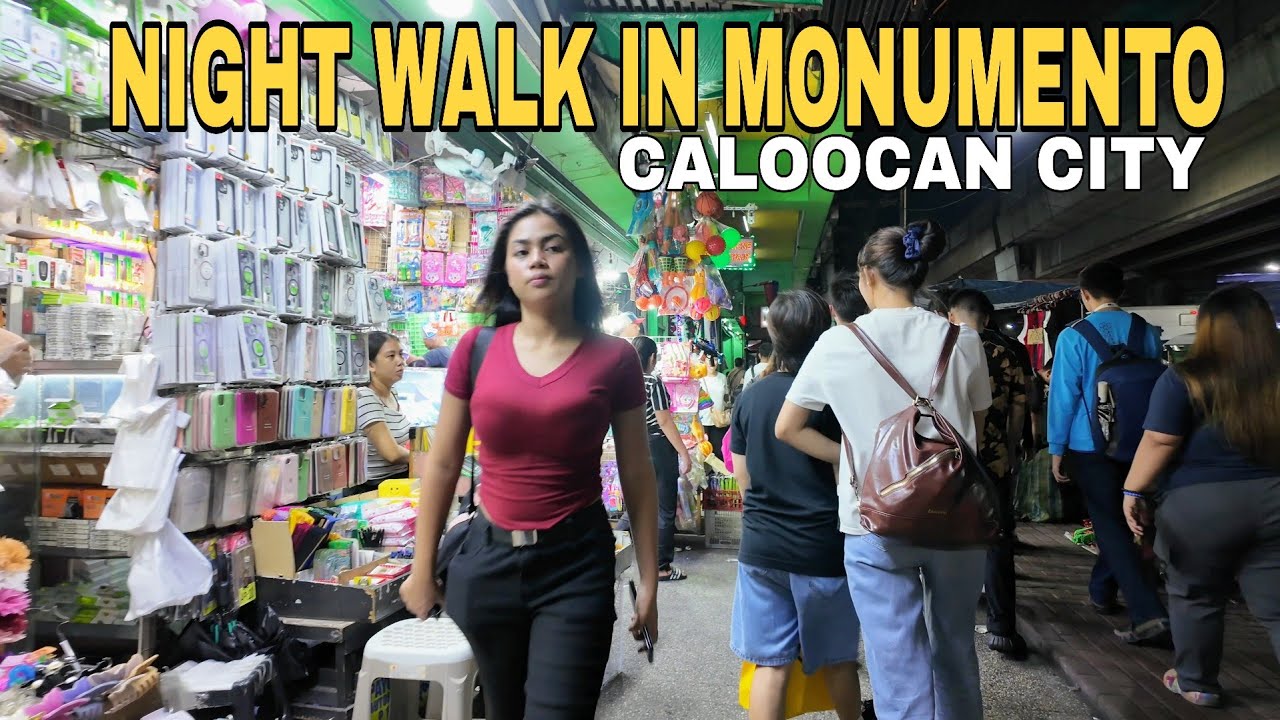 NIGHT WALK IN MONUMENTO CALOOCAN CITY METRO MANILA| WALKTOUR BY NIGHT SCENES & STREET SCENERY IN 4K 