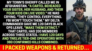 Cartel Beheaded My Sister s Family On Live Stream My Delta Force Commander Said Bring Everyone 1