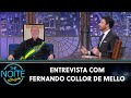 Entrevista com Fernando Collor de Mello | The Noite (15/07/20)