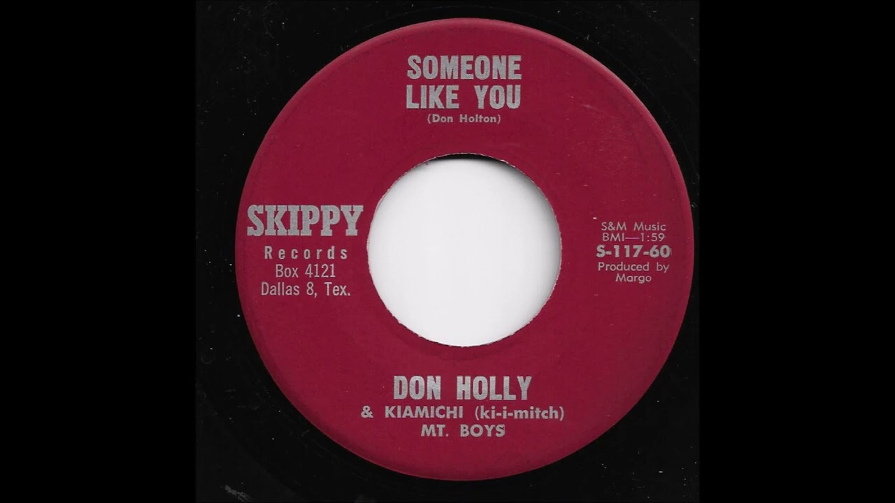 Don Holly & Kiamichi Mt  Boys -  Someone Like You