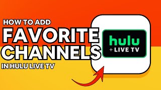 Celebrity HULU ADD FAVOURITE CHANNELS (2025) - QUICK GUIDE | HOW TO ADD FAVOURITE CHANNELS ON HULU LIVE TV Profile