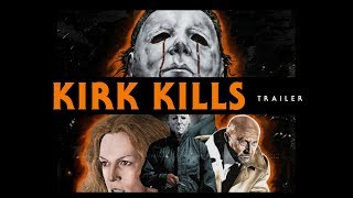 Halloween + William Shatner (KIRK KILLS trailer)