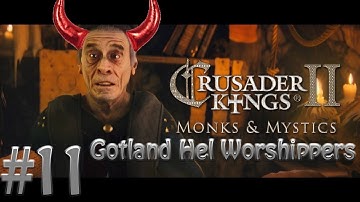 Crusader Kings 2: Monks & Mystics - Got Hel? #11