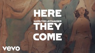 Hamilton Leithauser - Here They Come (Lyric Video) chords