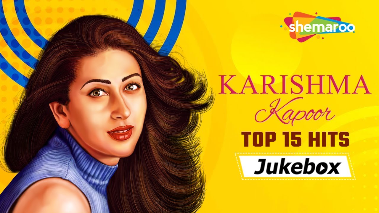 Karishma Kapoor Blue Film Xxx - Karishma Kapoor Top 15 Hits - Video Jukebox | Karisma Kapoor Birthday  Special | Non-stop Songs - YouTube