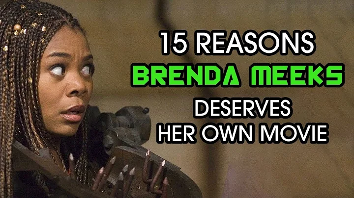 15 REASONS BRENDA MEEKS DESERVES HER OWN MOVIE