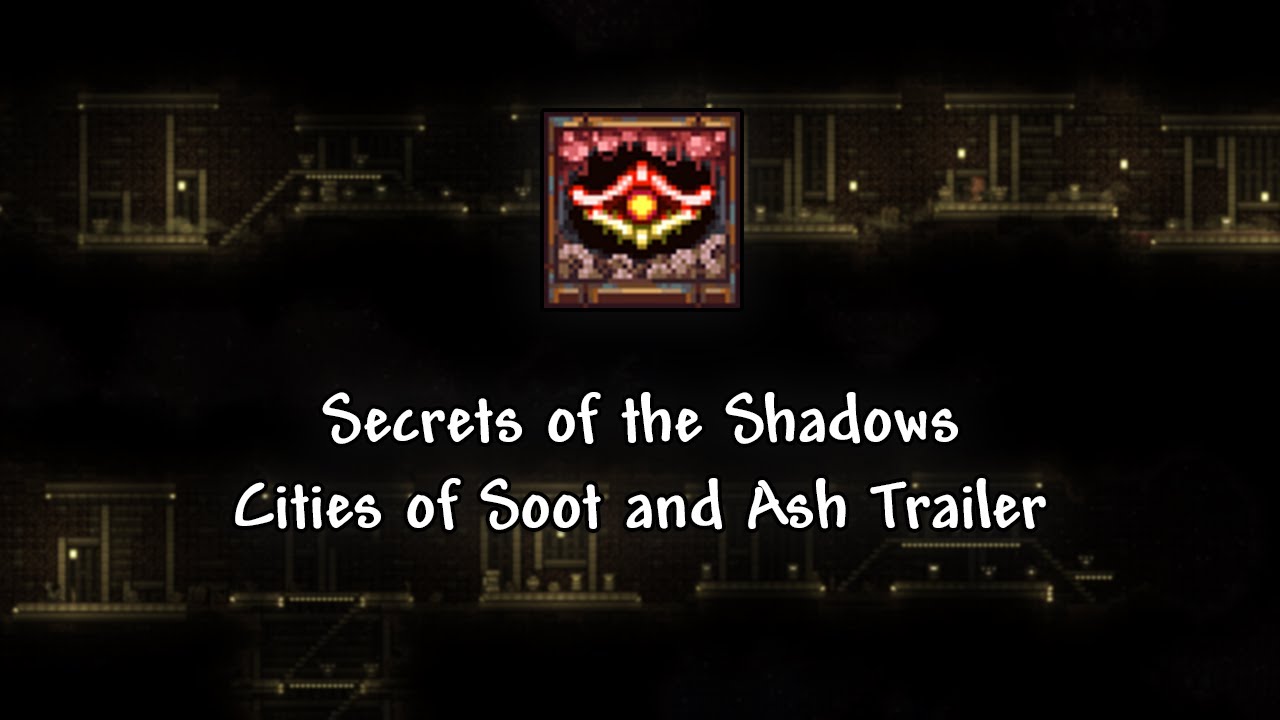 Мод «Тайны теней» для Terraria || Трейлер обновления «Города сажи и пепла» — Terraria Direct