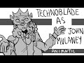 TECHNOBLADE AS JOHN MULANEY || DREAM SMP ANIMATIC