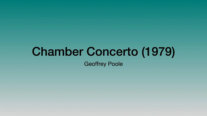 Geoffrey Poole - Chamber Concerto (1979)
