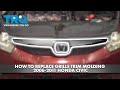 How to Replace Grille Trim Molding 2006-2011 Honda Civic