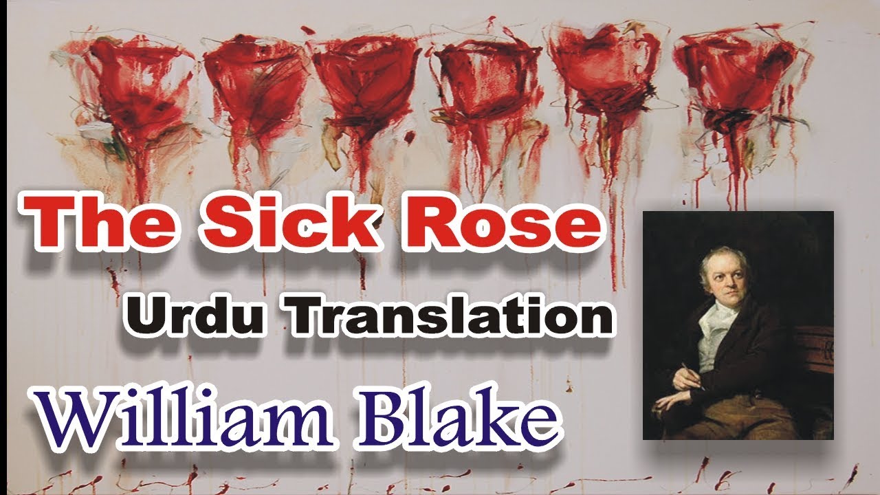 The Sick Rose Urdu Translation William Blake YouTube